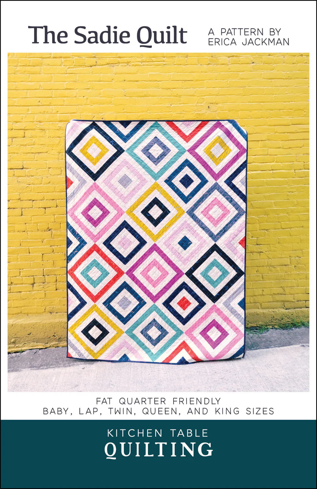 The Sadie Quilt Pattern - Kitchen Table Quilting