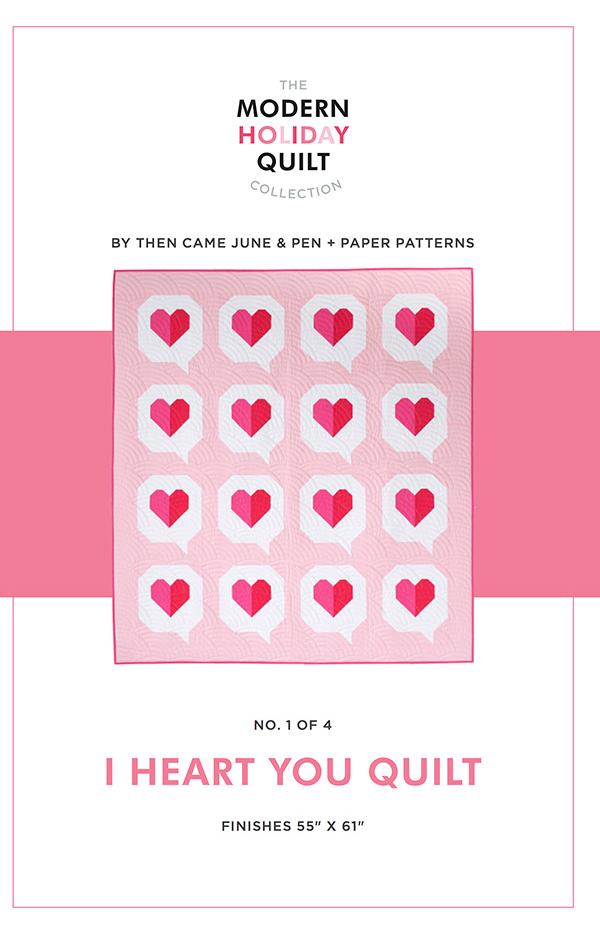 I Heart You quilt pattern - Pen + Paper Patterns and TCJ
