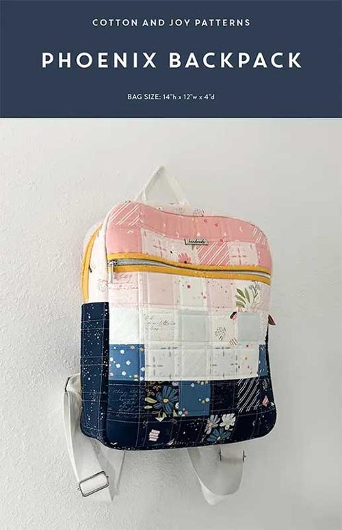 Phoenix Quilted Backpack Pattern - Cotton and Joy