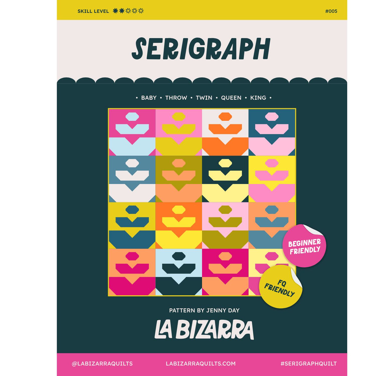 Serigraph Quilt Pattern - La Bizarra Quilts